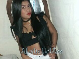 ALatinHotAss