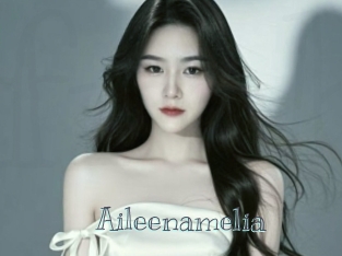 Aileenamelia