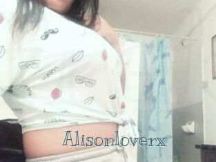 Alisonloverx
