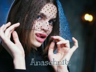 Anaschnitz