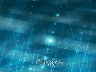 Atestsix