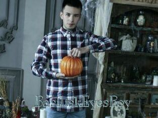 BasiliskEyesBoy