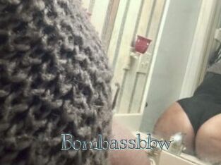 Bombassbbw
