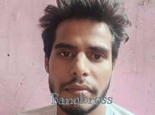 Bangbross