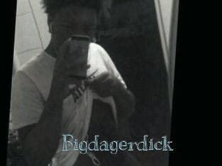 Bigdagerdick