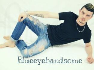Blueeyehandsome