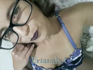Brianahot