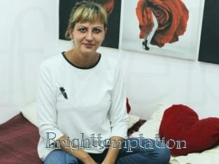 Brighttemptation