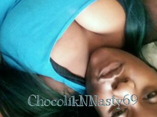 ChocolikNNasty69
