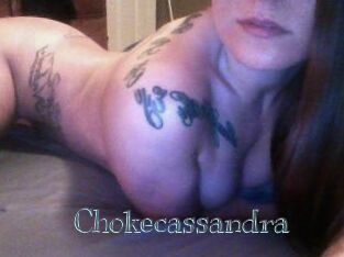 Chokecassandra
