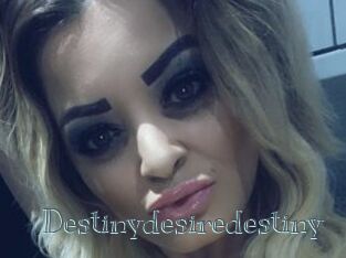 Destinydesiredestiny