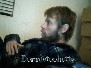Donnietoohotty