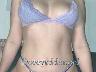 Doeeyeddamsel