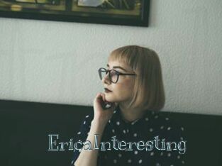 EricaInteresting