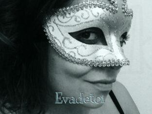 Evadetoi