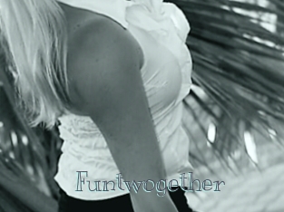 Funtwogether