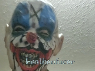 Heathenfucer