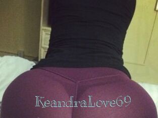 KeandraLove69