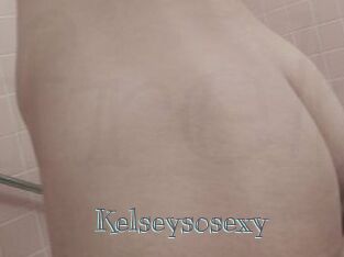 Kelseysosexy