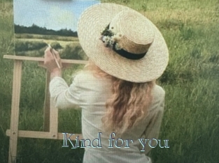 Kind_for_you