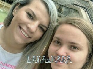 LARAxKARA