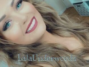 LalaUnderwoodz