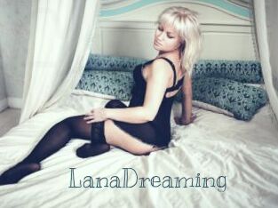 LanaDreaming