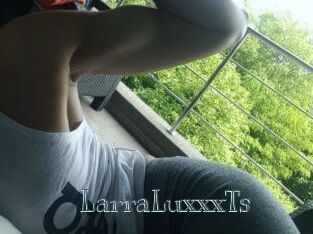LarraLuxxxTs