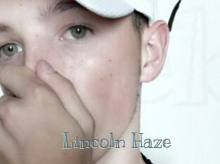 Lincoln_Haze