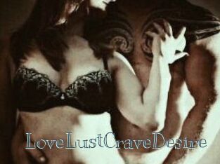 LoveLustCraveDesire