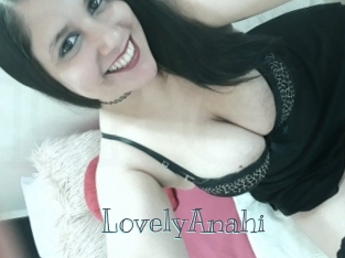 LovelyAnahi