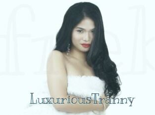 LuxuriousTranny