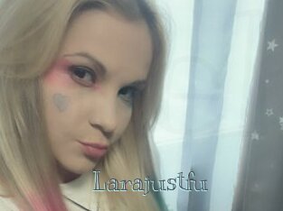 Larajustfu