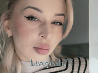 Liveyeah77
