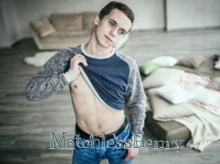 MatchlessHenry
