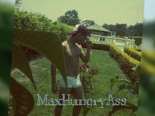 MaxHungryAss