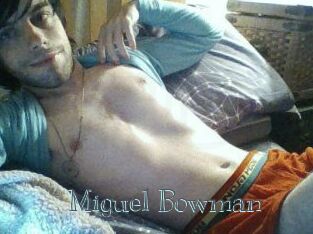 Miguel_Bowman