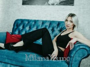 MilanaYoung