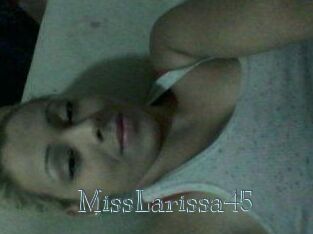 MissLarissa45