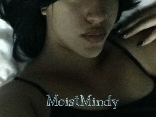 MoistMindy
