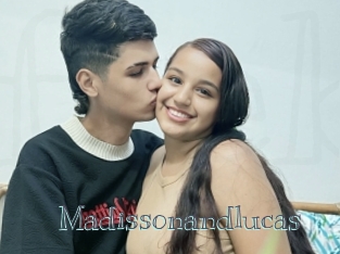Madissonandlucas