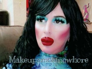 Makeupsmokingwhore
