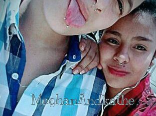 MeghanAndkathe