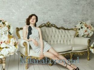 Milanahoneygirl