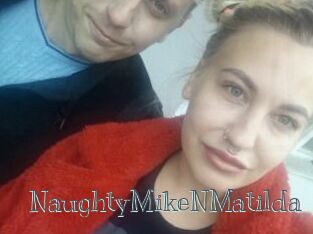 NaughtyMikeNMatilda