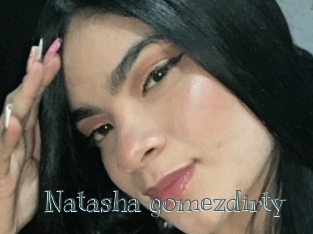 Natasha_gomezdirty