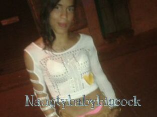 Naugtybabybigcock