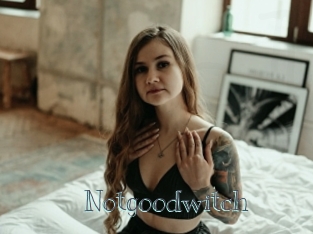 Notgoodwitch
