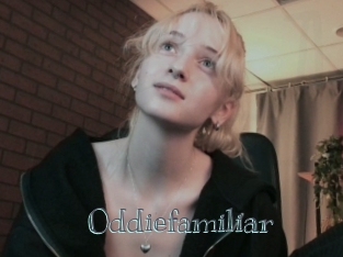 Oddiefamiliar