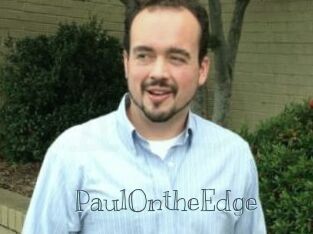 PaulOntheEdge